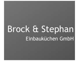 
Brock & Stephan
Einbauküchen GmbH